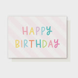 Happy Birthday Pink Stripe Card